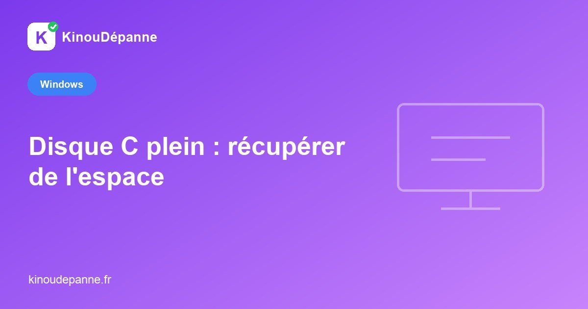 Disque C plein : retrouver de l’espace sans rien casser