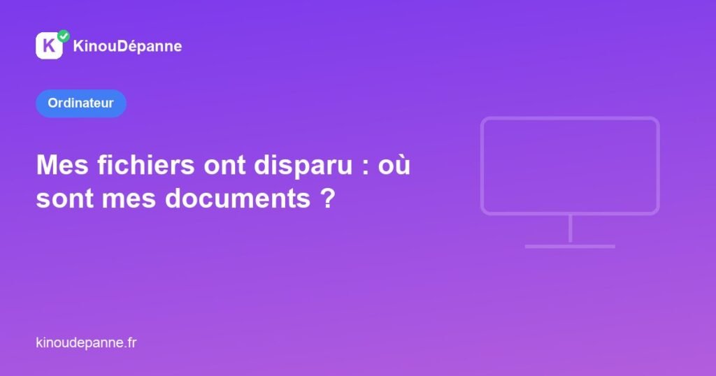 Fichiers et documents Windows introuvables sur un ordinateur